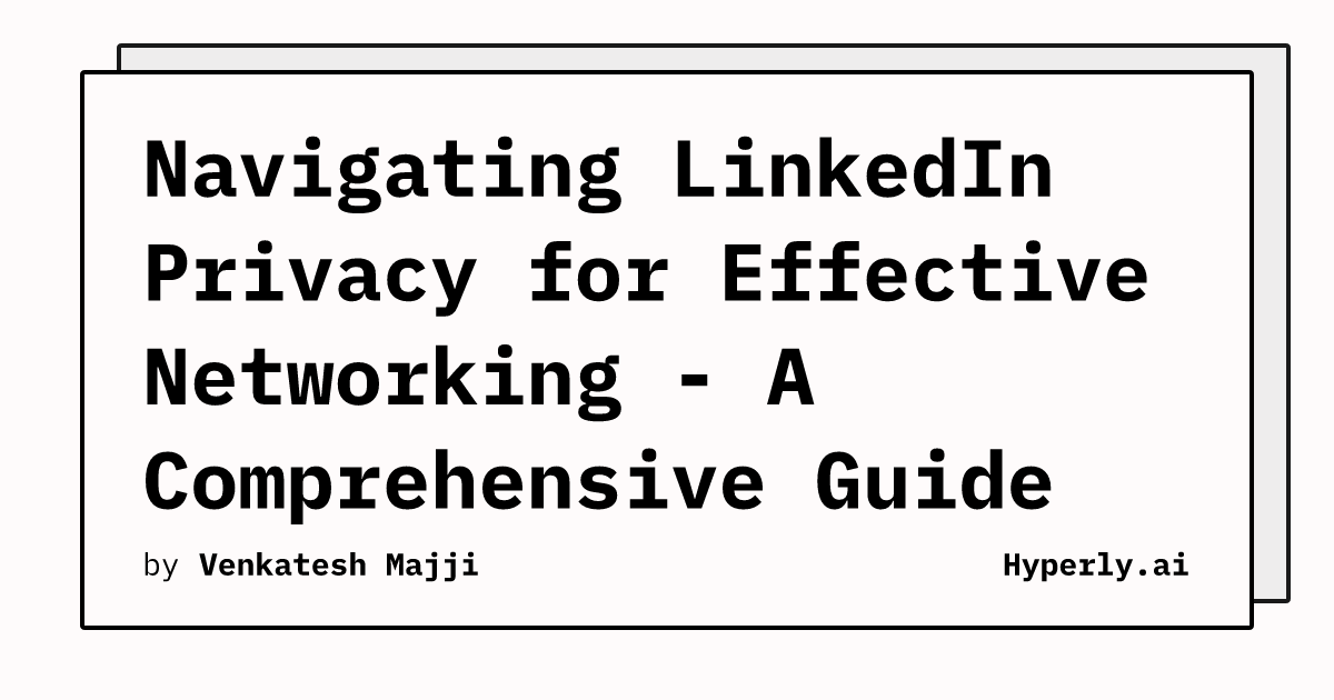 linkedin-privacy-for-effective-networking