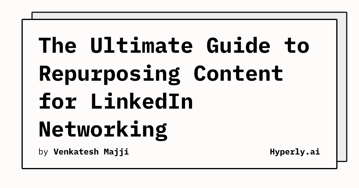 repurposing-content-for-linkedin-networking